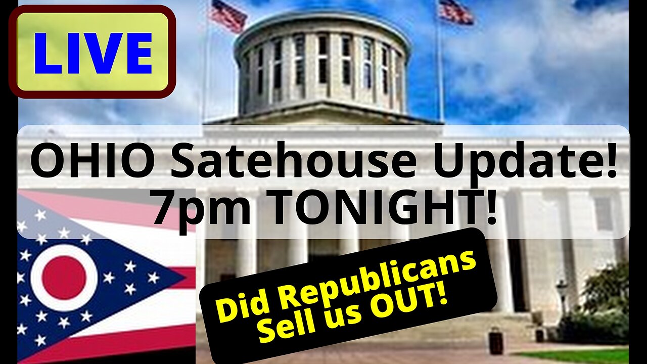 Ohio Statehouse Update 7PM