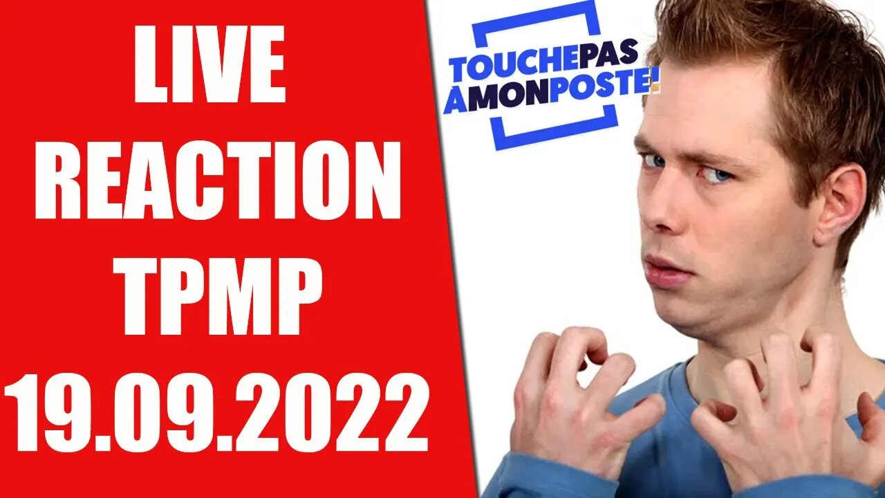 REACTION TPMP 19/09/2022 sur LA CHASSE, LES GAUCHISTES, TENUE à l'ECOLE, MISS FRANCE VOILEE ?