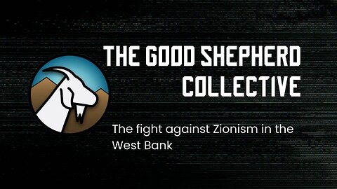 Voices from the West Bank | The Good Shepherd Collective