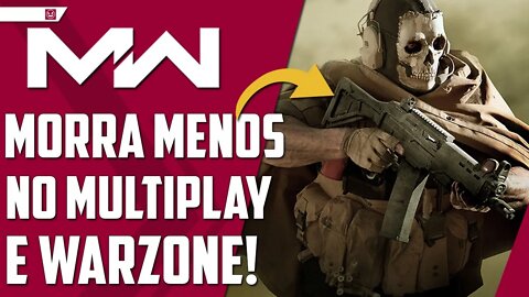 Call of Duty Modern Warfare | Como morrer menos no Multiplayer e Warzone