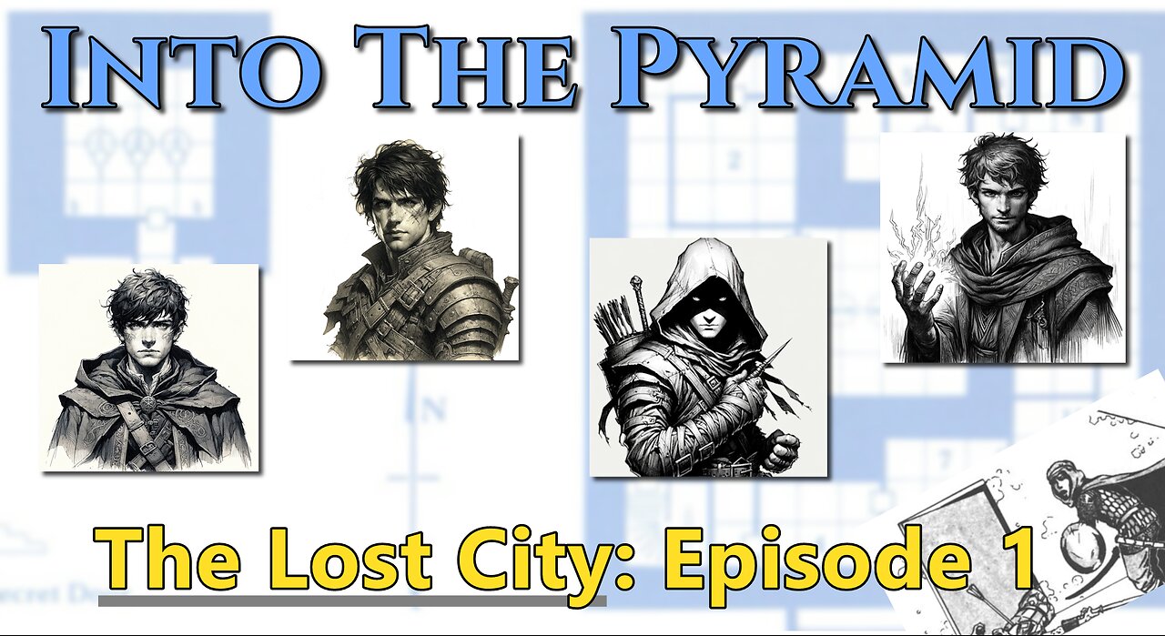 The Lost City Adventure Begins (Episode 1) - Into the Pyramid: SOLO D&D