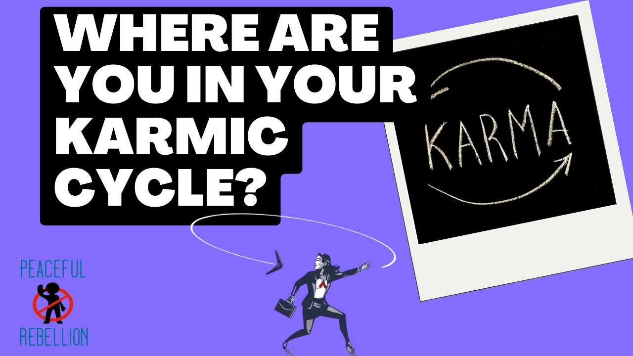 The Karmic Cycle - Where are you in the 2 steps? Peaceful Rebellion #karma #hypnosis #healing