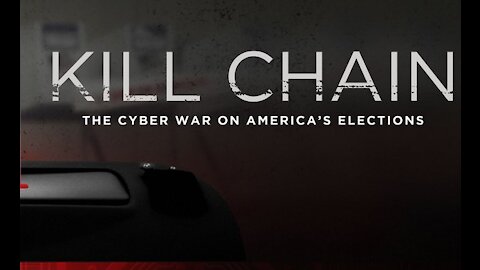 KILL CHAIN The Movie - Edited Short Version - New World Order Voting Machine Takeover