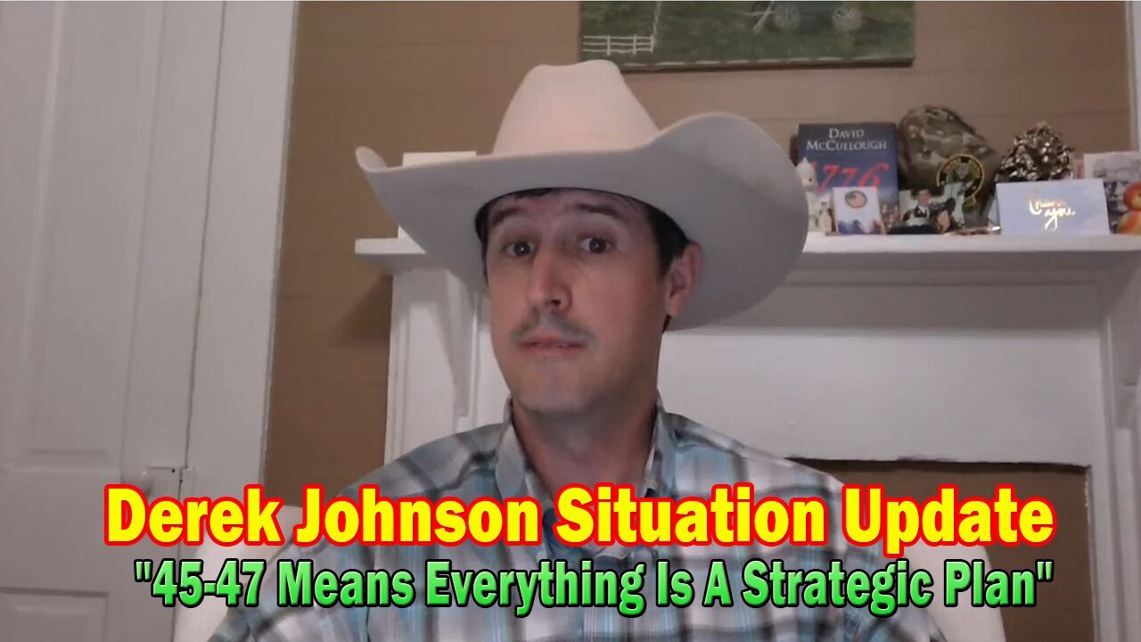 Derek Johnson Situation Update: "45-47 Means Everything Is A Strategic Plan"