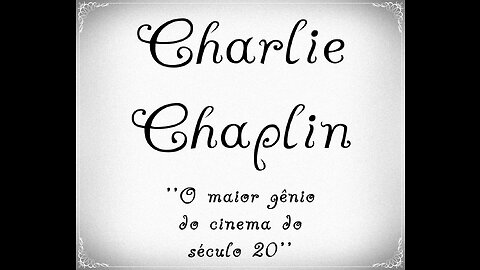 CHARLIE CHAPLIN (HOMENAGEM)