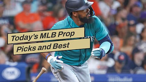 Today’s MLB Prop Picks and Best Bets: Mariner Mallet Hits Big Return