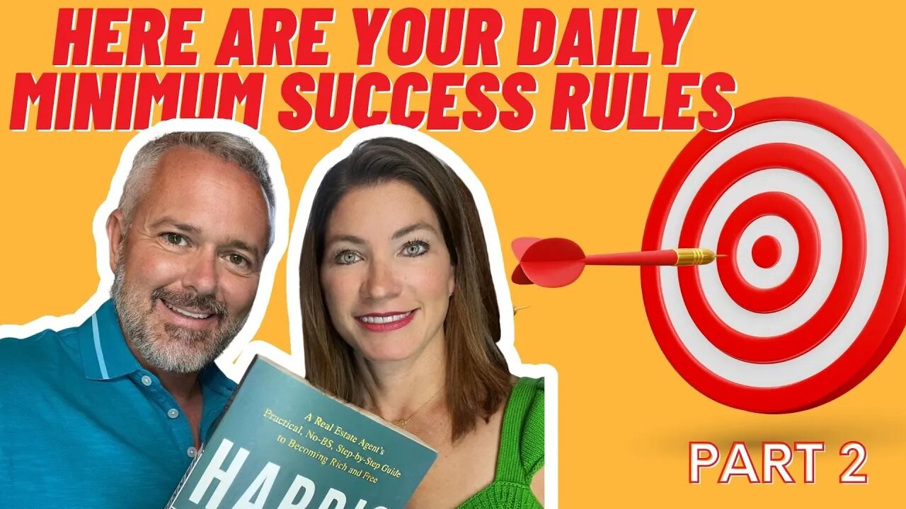 Real Estate Agents: Here Are Your Daily Minimum Success Rules (Part 2)