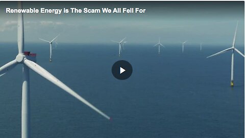 Why renewable energy is a scam
