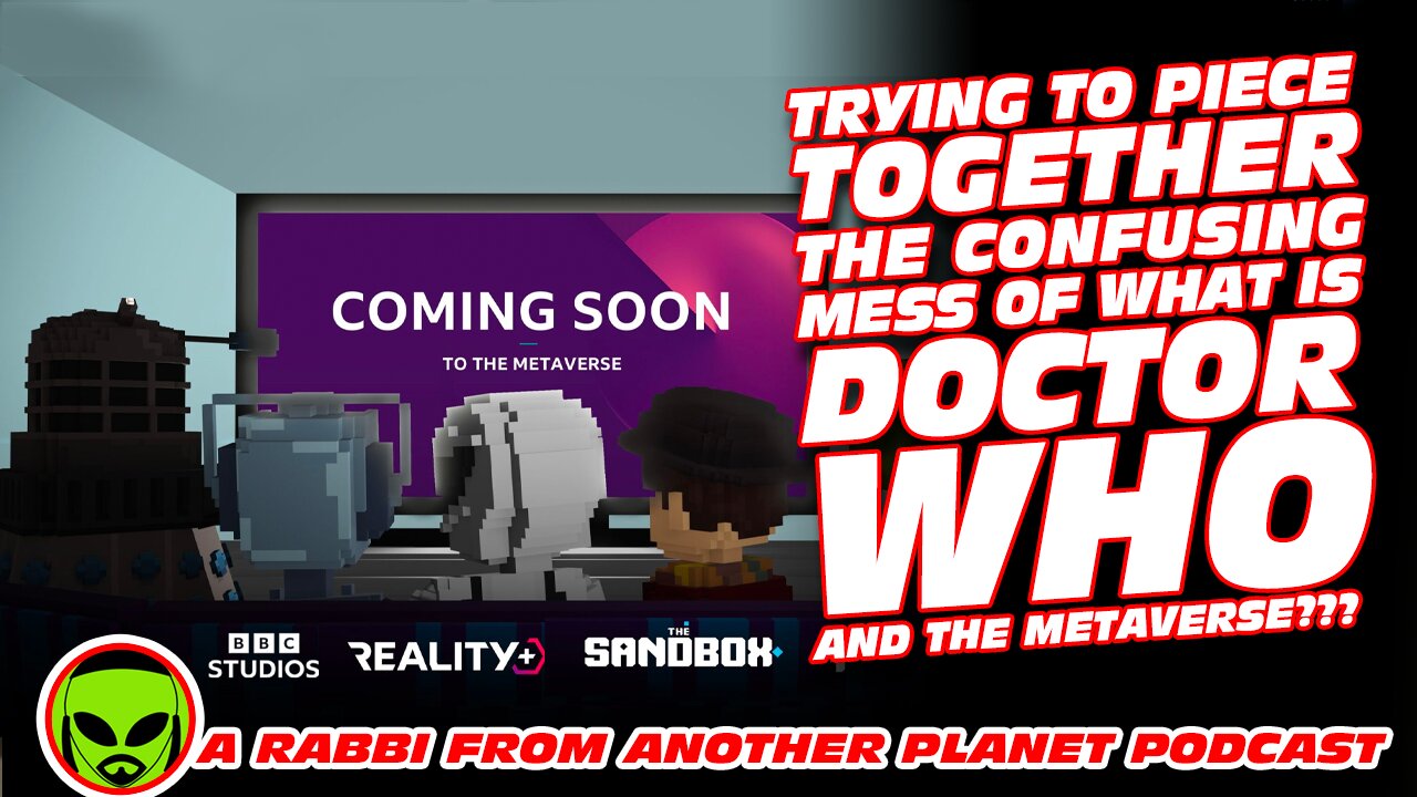 Trying to Piece Together The Confusing Mess of What is Doctor Who and The Metaverse