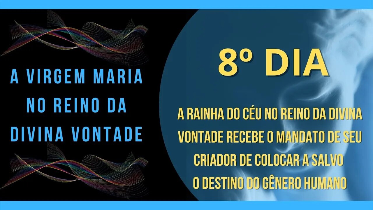 8º Dia | Livro "A Virgem Maria no Reino da Divina Vontade" #litcatolica