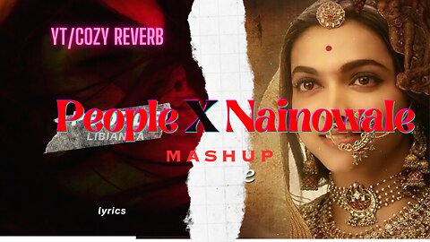 People X Nainowale | Chillout Mashup | Heartfelt Echoes Version | Instagram Viral | Latest Mashup