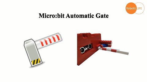 micro:bit + Toy - Automatic Gate