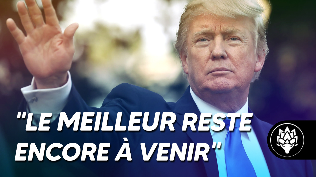 #Trump2020 "Le meilleur reste encore à venir"