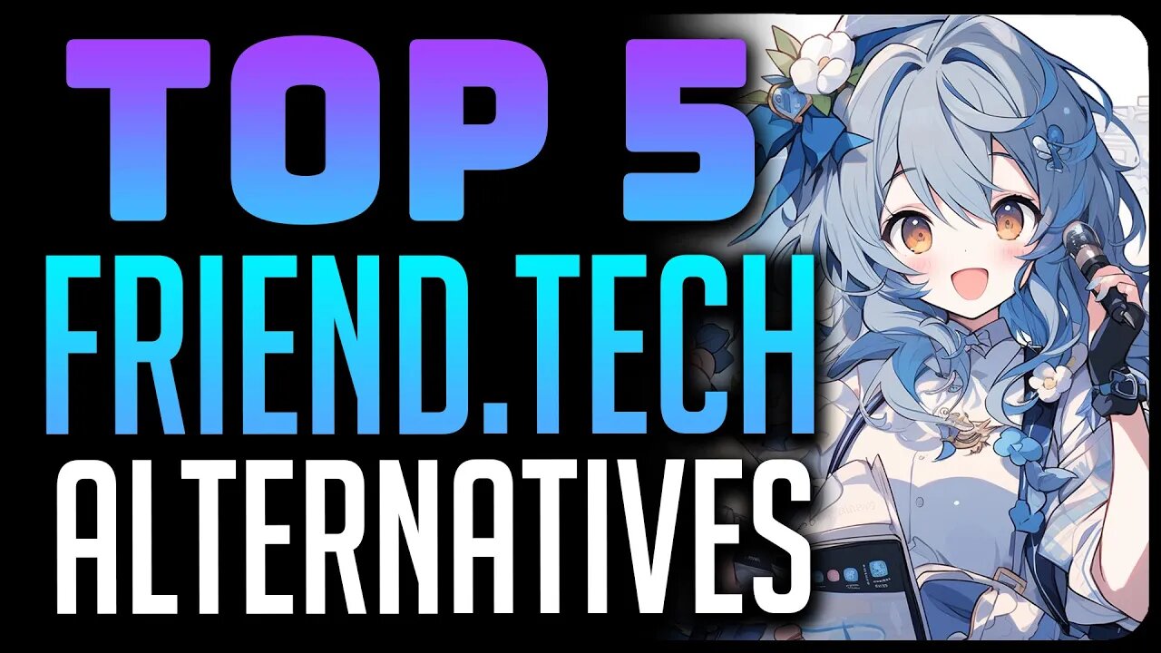 Top 5 Friend Tech Alternatives (Time to FOMO)