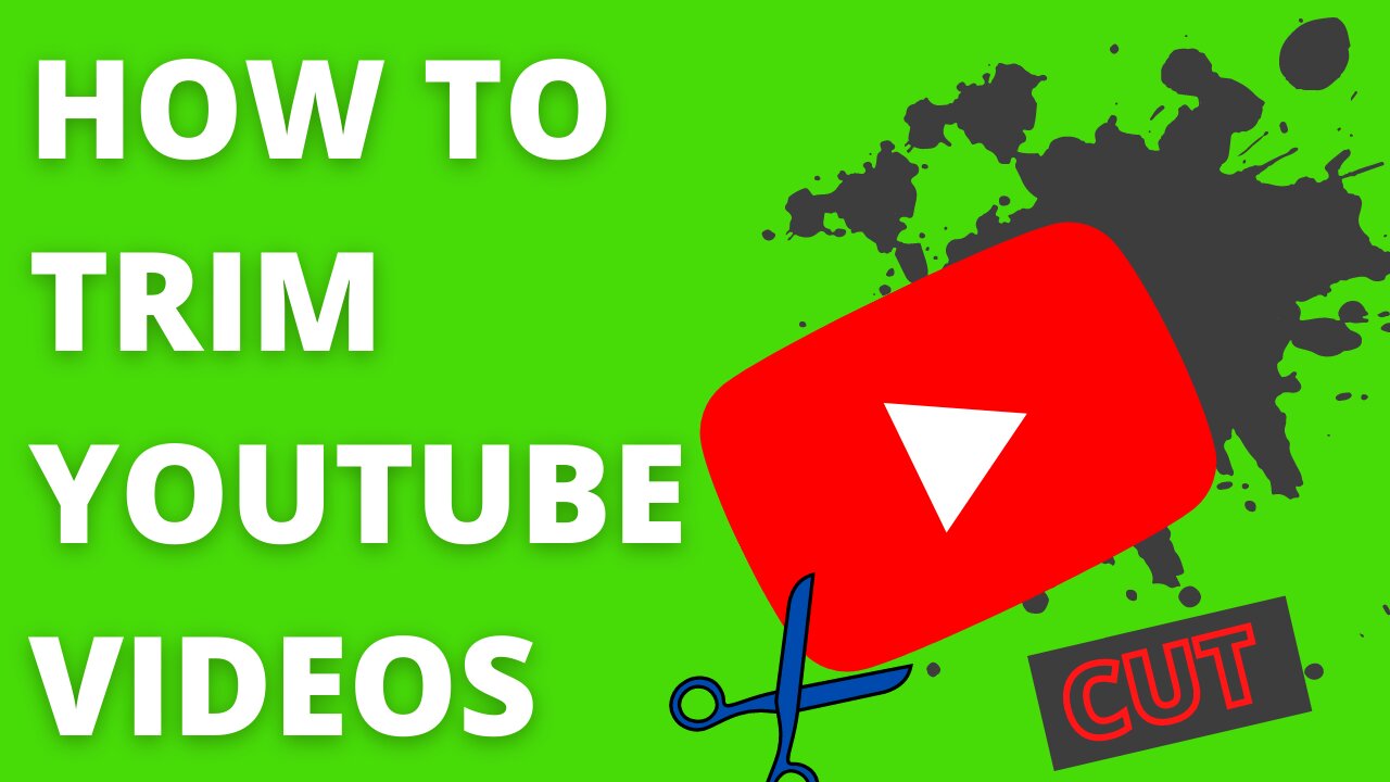 How To Trim Your Uploaded YouTube Videos