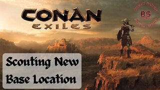 Conan Exiles Scouting New Base Location