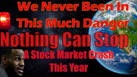 The World Is in Uncharted Territory, Without A Doubt The Economy Will Crash Hard