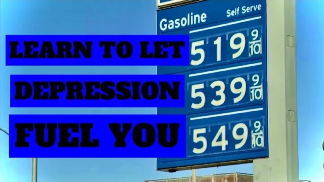 Gas is Expensive use Depression Instead