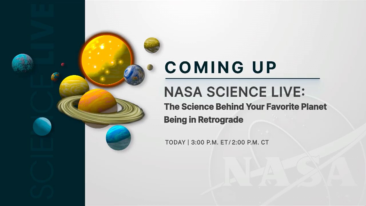 NASA Science Live: The Science Behind Your Favorite Planet Being in Retrograde [Episode 51]