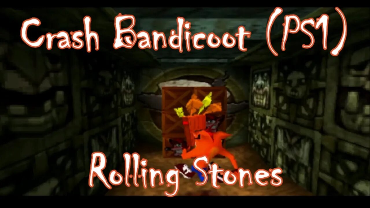 Crash Bandicoot: Rolling Stones