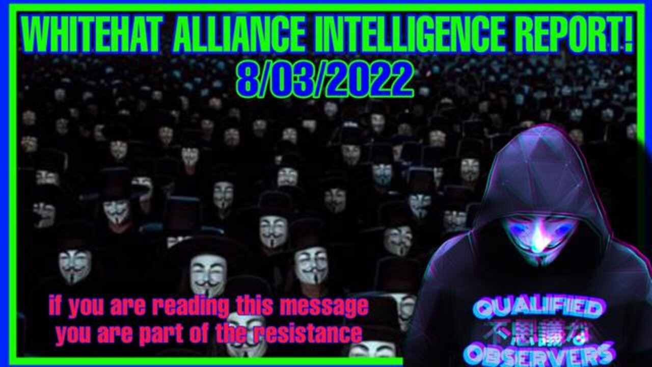 Whitehat Alliance Intelligence Report! 8/03/2022. Lots Of New Intel.