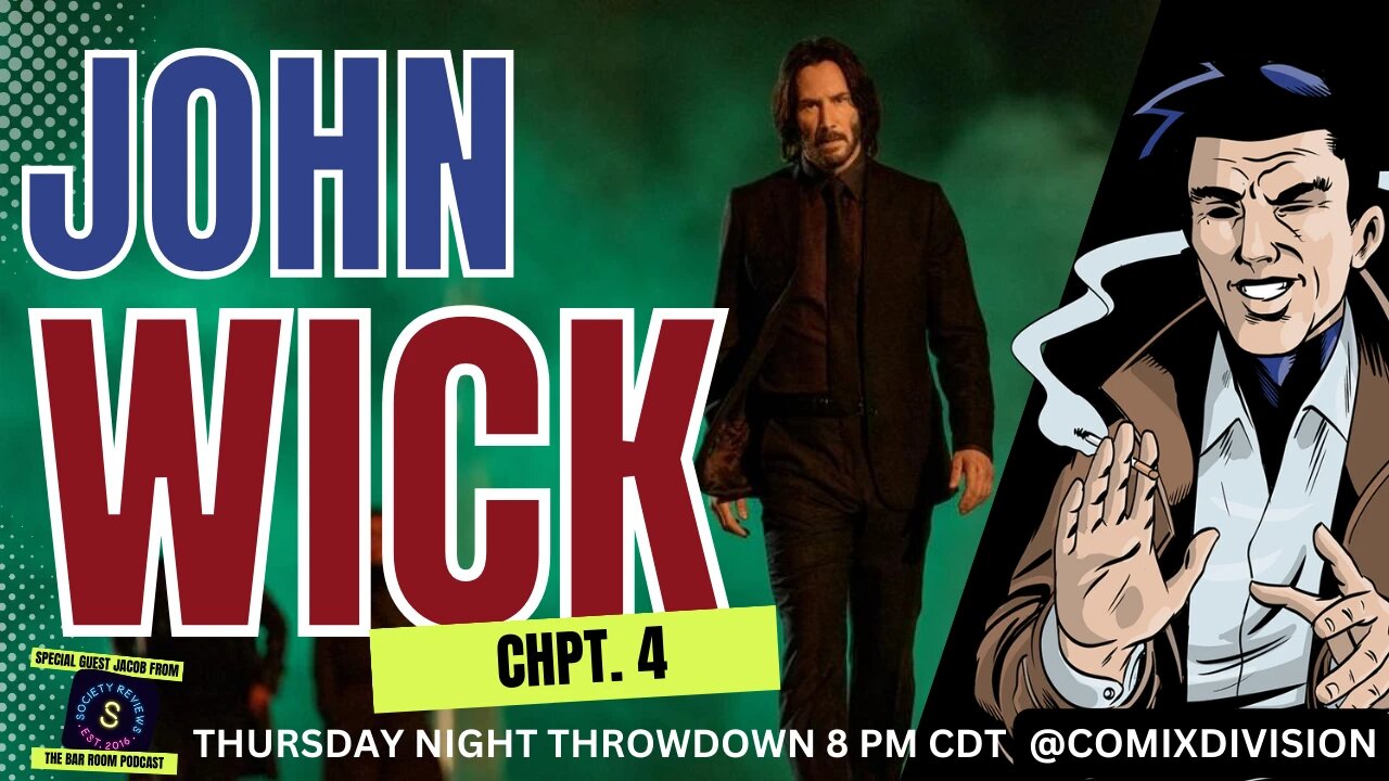 John Wick 4 Initial Thoughts and Reactions | w/ Jacob Smith TNT 03-23-2023