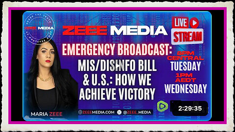 EMERGENCY BROADCAST Mis Disinfo Bill U.S. - How We Achieve Victory - Maria Zeee LIVE