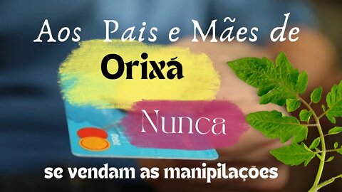 O perigo de ser manipulado na casa de axé