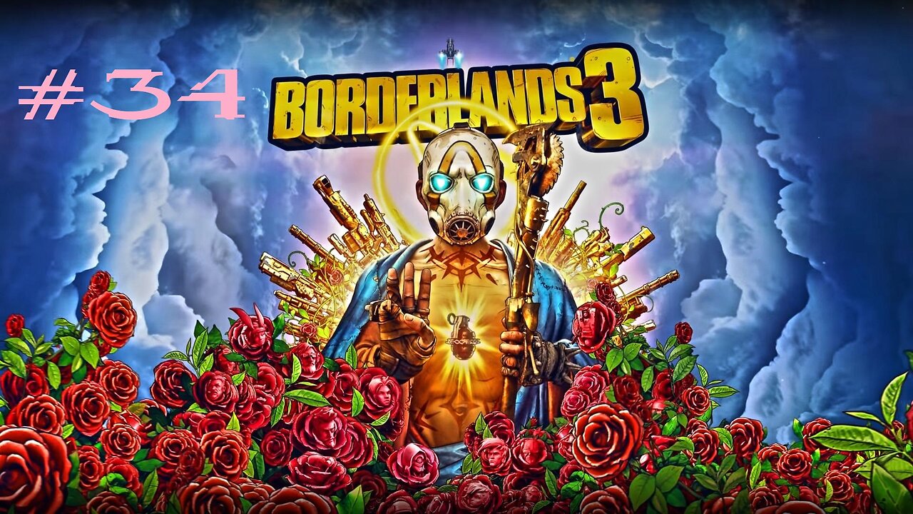 Borderlands 3: Part 34