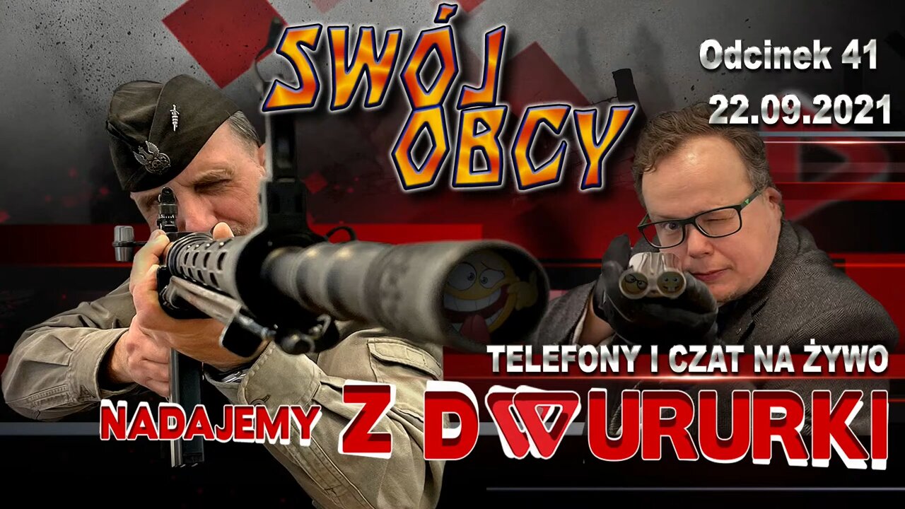 z Dwururki 41. SWÓJ-OBCY - Olszański, Osadowski NPTV (22.09.2021)