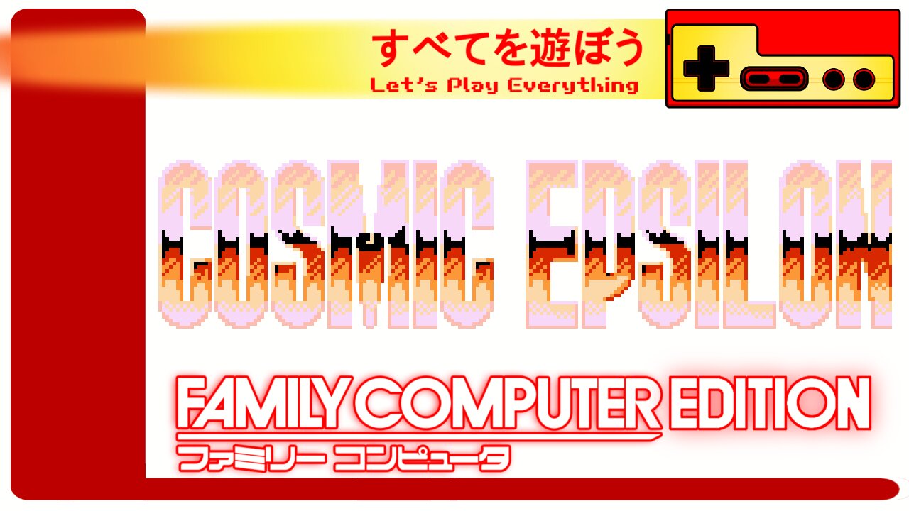 Let's Play Everything: Cosmic Epsilon