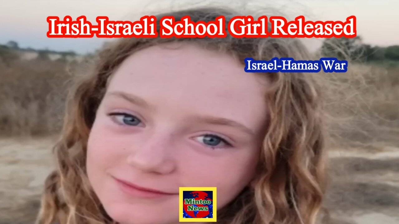 Irish-Israeli schoolgirl Emily Hand among hostages released by Hamas