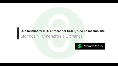 Mineradora - Stormgain - Minerador de 4 em 4 horas, dá uns $3 por dia rev 0.1 ativo 160312