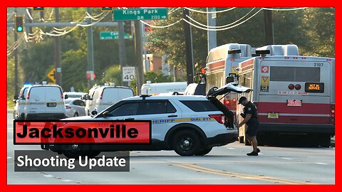 Jacksonville Shooting (update)