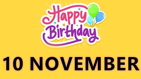 Happy Birthday to all who have Birthday on 10 November - Birthday Wish From Birthday Bash