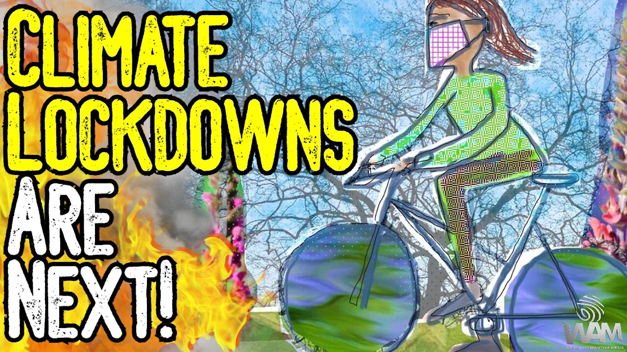 Climate LOCKDOWNS ARE NEXT! - Martial Law & The END Of Human Sovereignty
