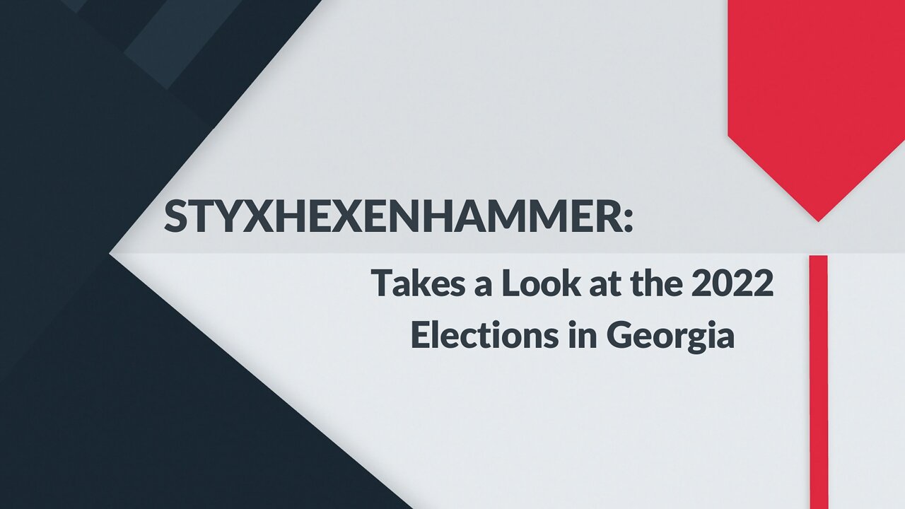 STYXHEXENHAMMER: Some Interesting Happenings in Georgia's 2022 Senate and Gov Races