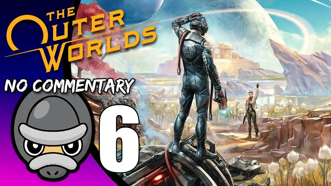 (Part 6) [No Commentary] The Outer Worlds - Xbox One X Gameplay