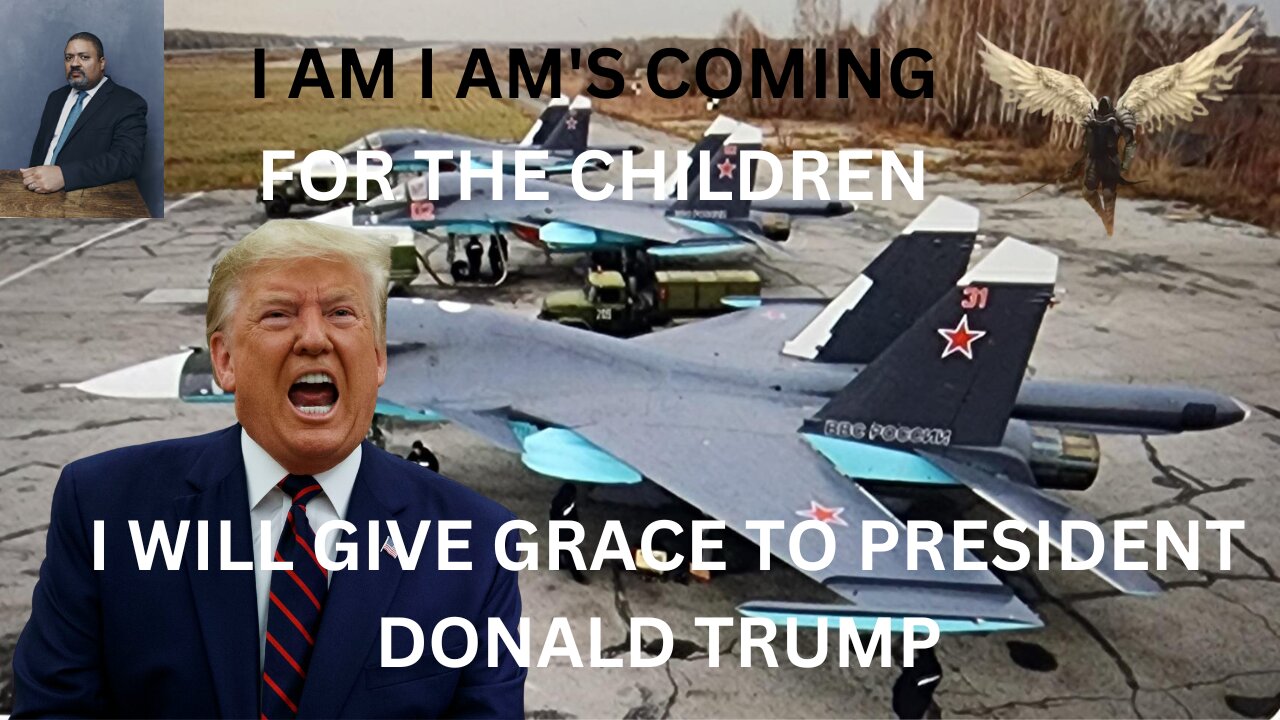 I WILL GIVE GRACE TO PRESIDENT DONALD TRUMP AMERICA WILL RISE