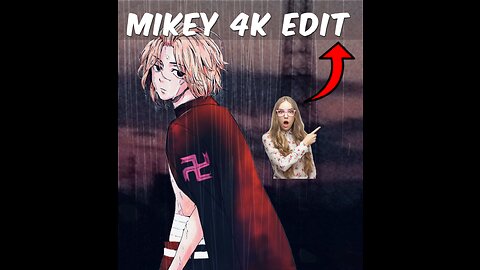 Mikey 4k edit 👿🥵 💯#mikey