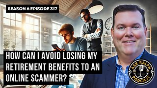 How can I avoid losing my retirement benefits to an online scammer?