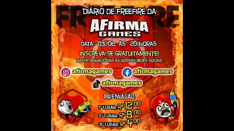 FreeFire, 6º Campeonato Diário da AFirma Games, jogando com amigos e inscritos.