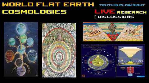 World Flat Earth Cosmologies