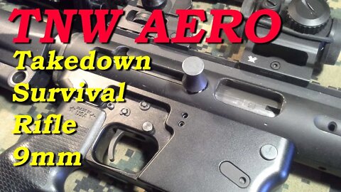 TNW Aero Survival Rifle, Takedown, 9mm, Pcc, Introduction
