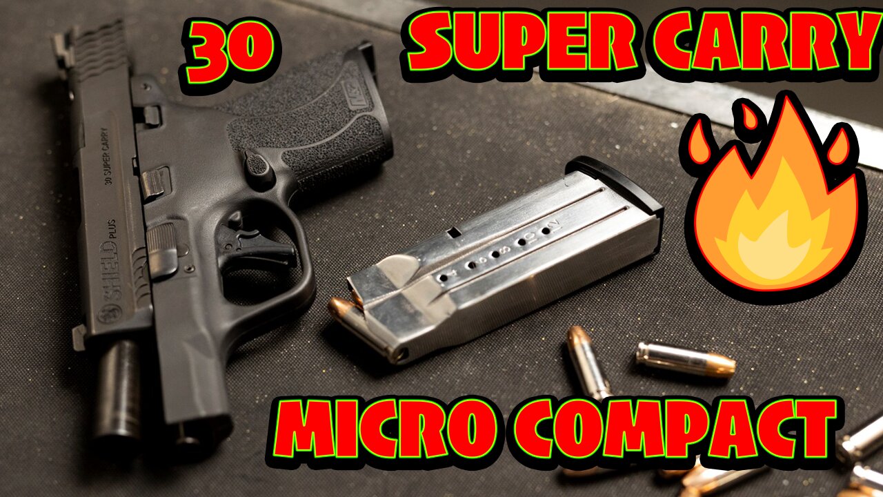 NEW for 2022: The S&W Shield Plus in 30 Super Carry is the hottest (1st) EDC CCW Micro Compact NOW!