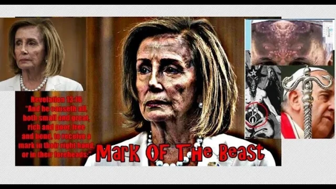 Mark of The Beast Nancy Pelosi