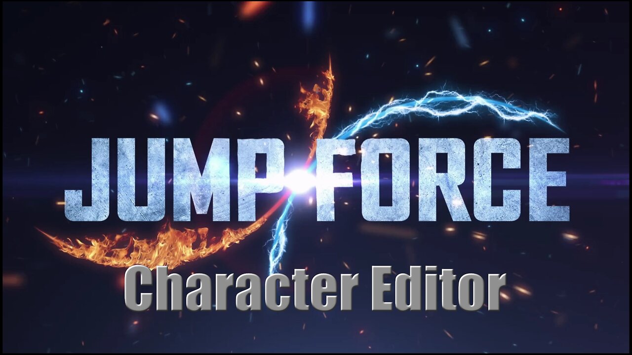 Jump Force - Character Editor PLAYTHRU