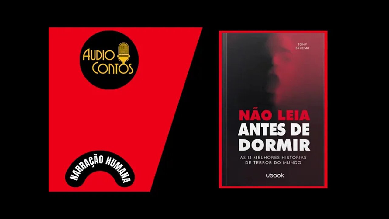 Não Leia Antes de Dormir de Tony Brueski - Audiobook traduzido em Português