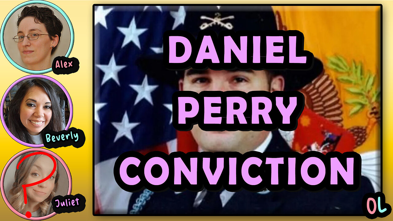 Occasional Levity LIVE: Daniel Perry Conviction