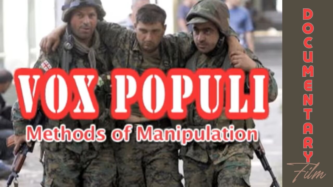 Documentary: Vox Populi 'Methods of Manipulation'